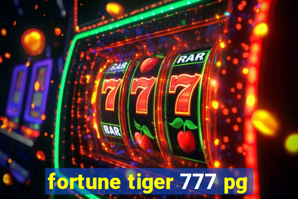 fortune tiger 777 pg